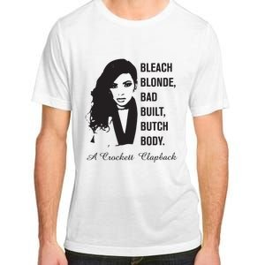 Jasmine Crockett Bleach Blonde Bad Built Butch Body Adult ChromaSoft Performance T-Shirt