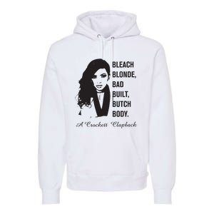 Jasmine Crockett Bleach Blonde Bad Built Butch Body Premium Hoodie