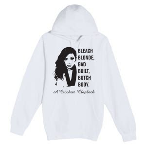 Jasmine Crockett Bleach Blonde Bad Built Butch Body Premium Pullover Hoodie