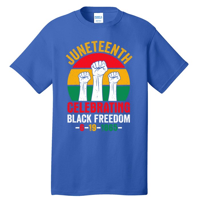 Junenth Celebrating Black Freedom 1865 Junenth Meaningful Gift Tall T-Shirt