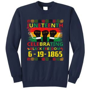 Juneteenth Celebrating Black Freedom 1865 African American Tall Sweatshirt