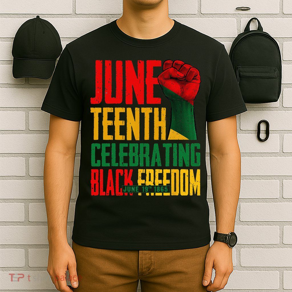 Juneteenth  Celebrating Black Freedom 1865 T-Shirt