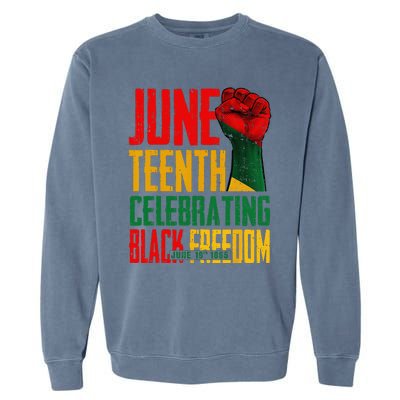 Juneteenth  Celebrating Black Freedom 1865 Garment-Dyed Sweatshirt