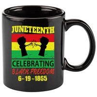 Juneteenth Celebrating Black Freedom 1865 Flag 11oz C Handle Ceramic Mug