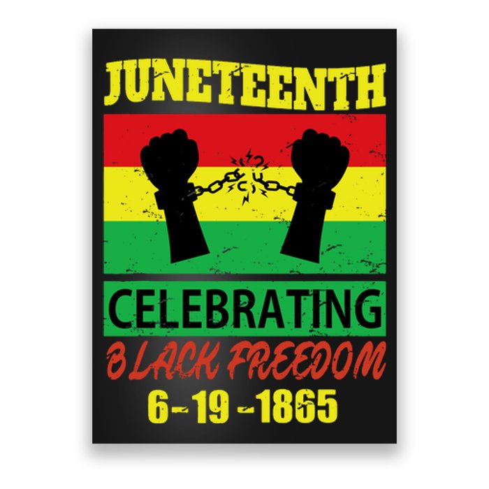 Juneteenth Celebrating Black Freedom 1865 Flag Poster