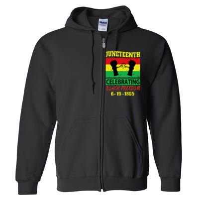 Juneteenth Celebrating Black Freedom 1865 Flag Full Zip Hoodie