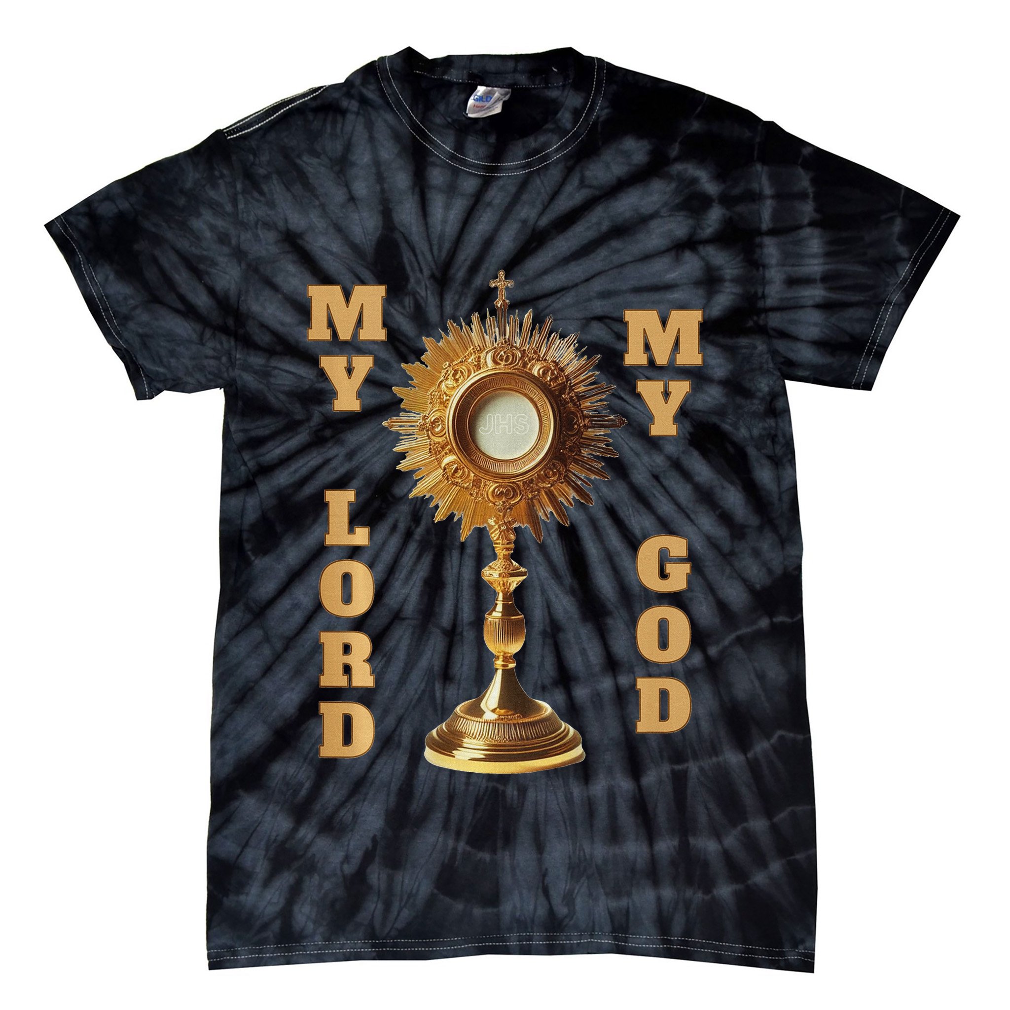 Jesus Christ Blessed Sacrament My Lord Tie-Dye T-Shirt
