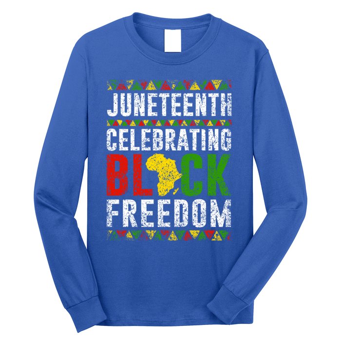 Junenth Celebrating Black Freedom Africa 1865 Junenth Gift Long Sleeve Shirt