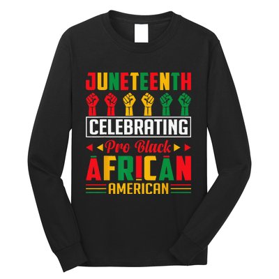 Juneteenth Celebrating Black Freedom 1865 African American Long Sleeve Shirt