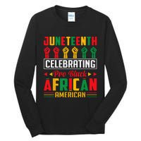 Juneteenth Celebrating Black Freedom 1865 African American Tall Long Sleeve T-Shirt