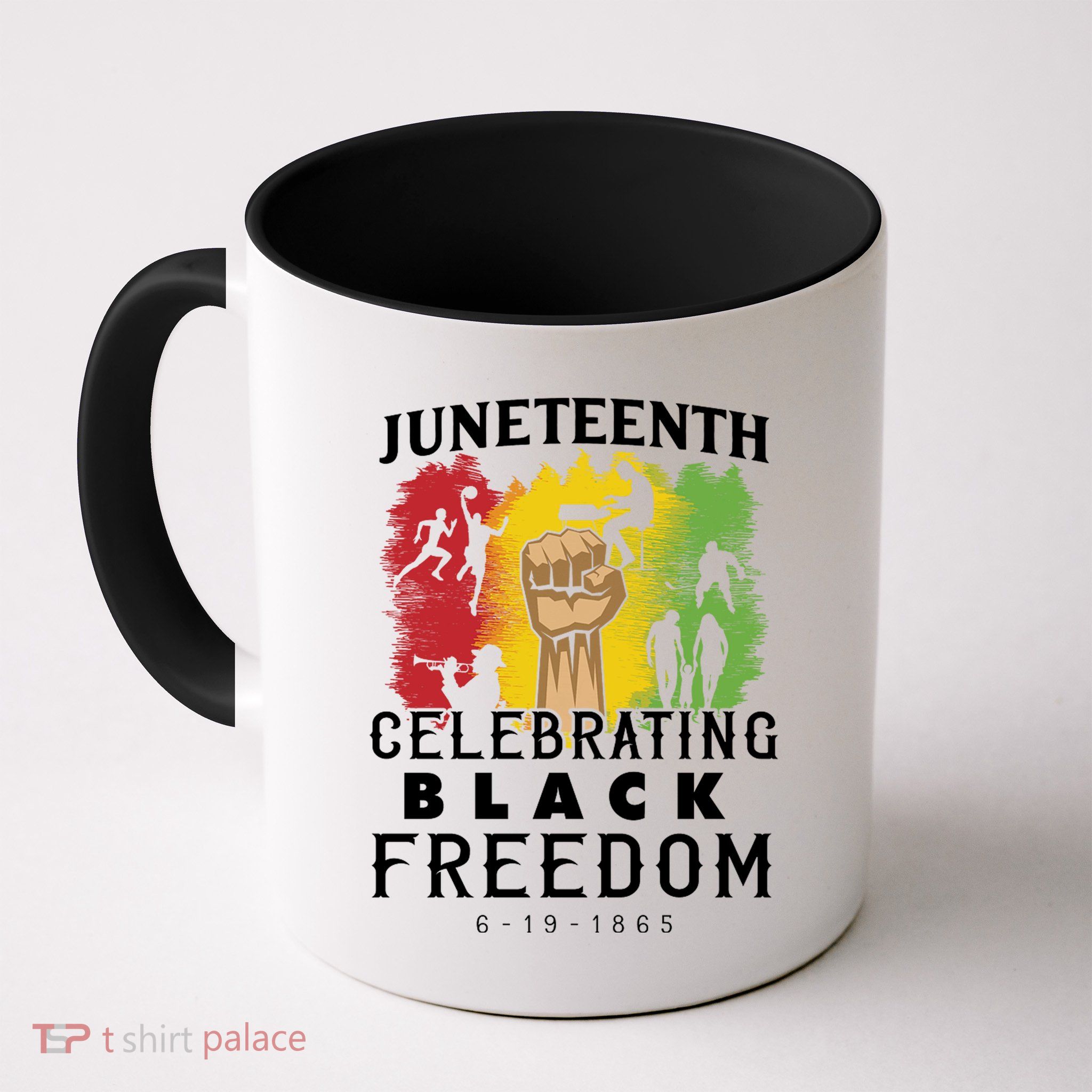 Juneteenth Celebrating Black Freedom 1865 Mug