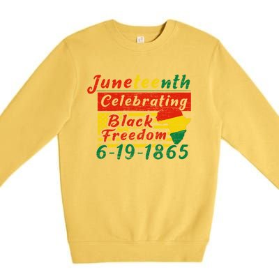 Junenth Celebrating Black Freedom 6191865 Junenth Gift Premium Crewneck Sweatshirt