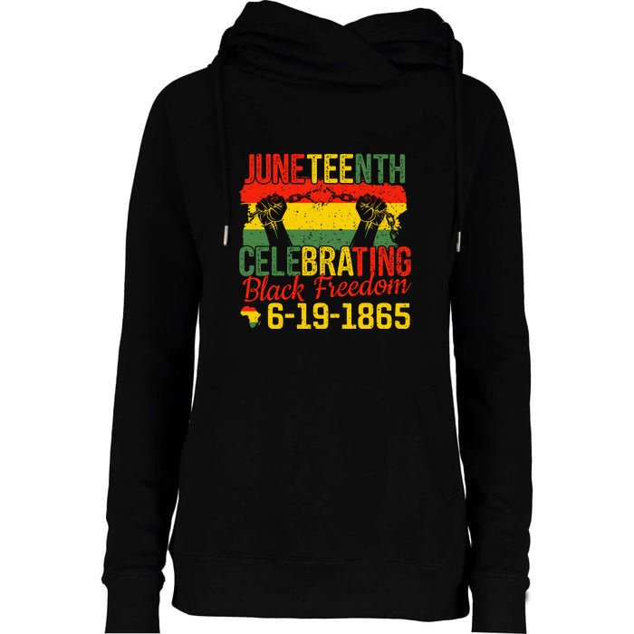 Juneteenth Celebrating Back Freedom 6.19.1865 Gift African Pride Womens Funnel Neck Pullover Hood