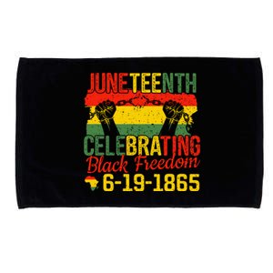 Juneteenth Celebrating Back Freedom 6.19.1865 Gift African Pride Microfiber Hand Towel