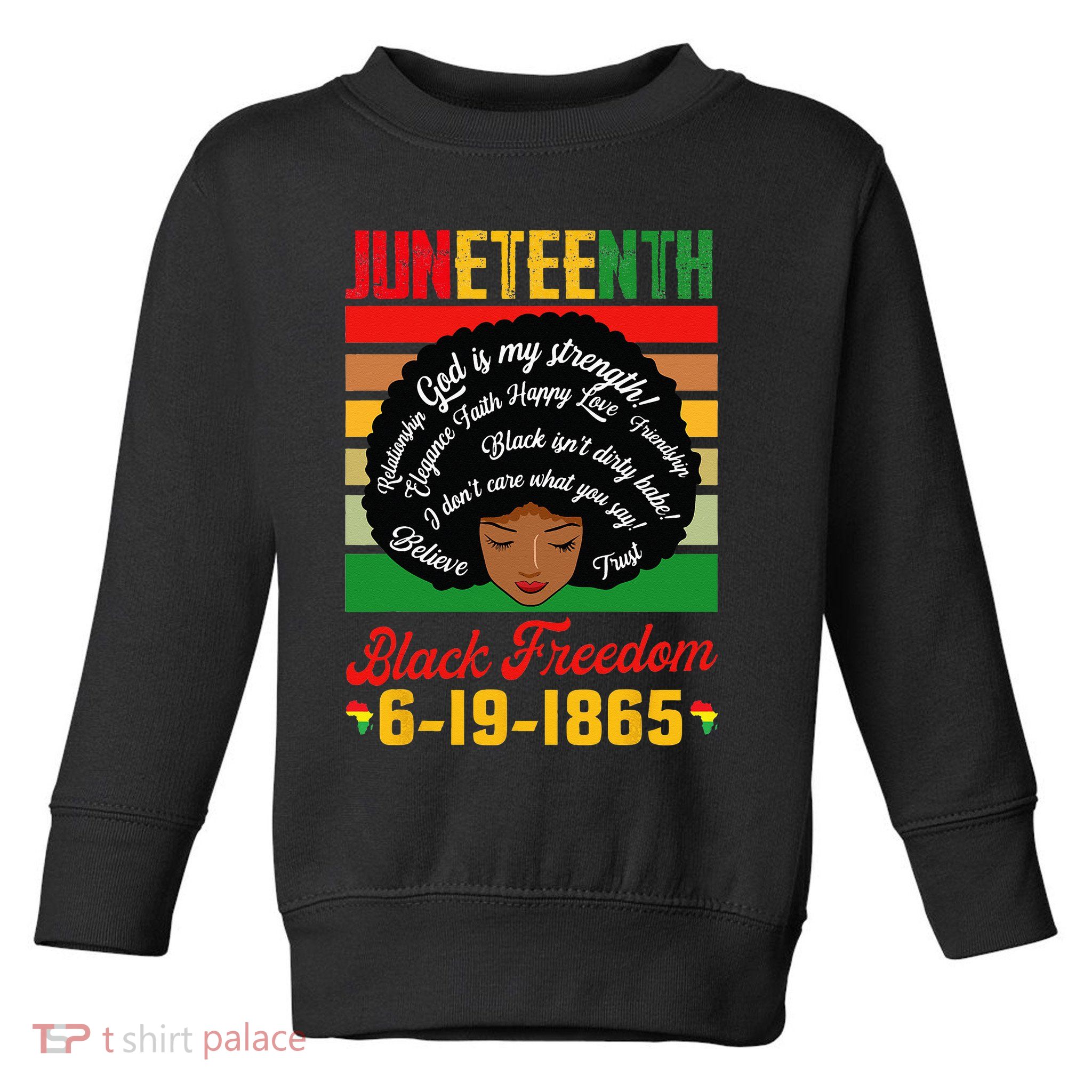 Juneteenth Celebrations Black Freedom Juneteenth 1965 Toddler Sweatshirt