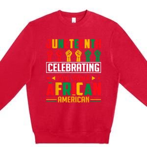 Juneteenth Celebrating Black Freedom 1865 African American Premium Crewneck Sweatshirt