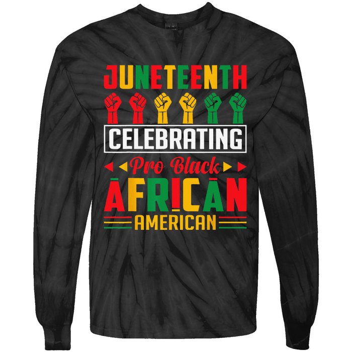 Juneteenth Celebrating Black Freedom 1865 African American Tie-Dye Long Sleeve Shirt