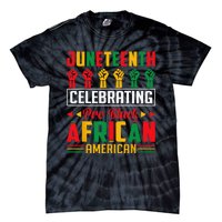 Juneteenth Celebrating Black Freedom 1865 African American Tie-Dye T-Shirt