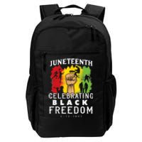 Juneteenth Celebrate Black Freedom 1865 June 19th Men Women Daily Commute Backpack