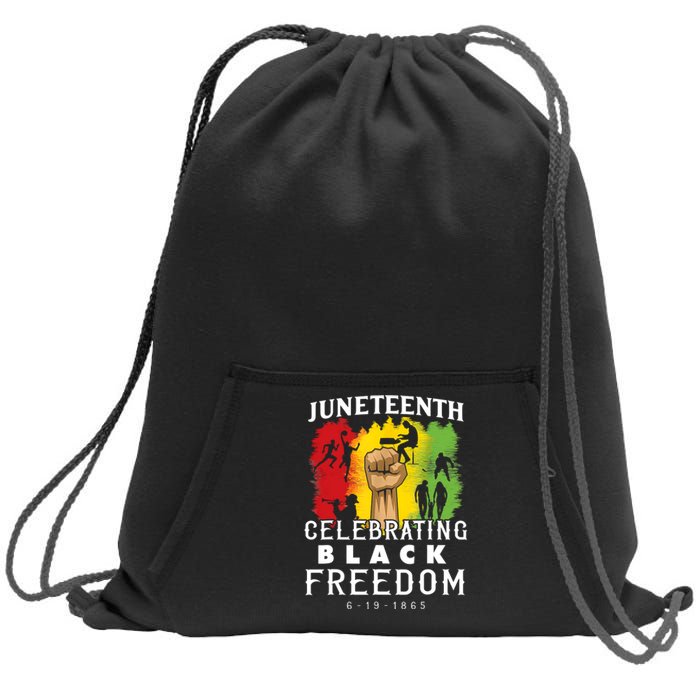 Juneteenth Celebrate Black Freedom 1865 June 19th Men Women Sweatshirt Cinch Pack Bag