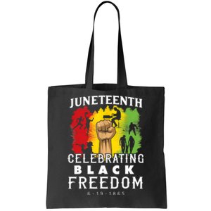 Juneteenth Celebrate Black Freedom 1865 June 19th Men Women Tote Bag