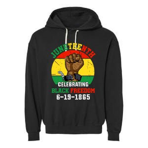 Juneteenth Celebrating Black Freedom 1865 African American Garment-Dyed Fleece Hoodie