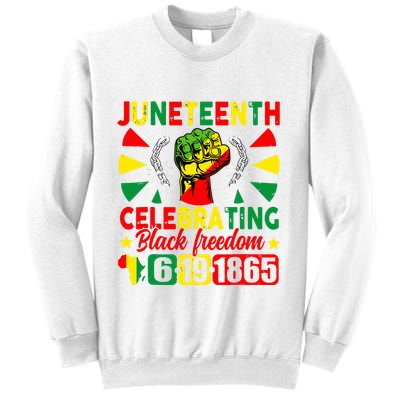 Juneteenth Celebrating Black Freedom 1865 Sweatshirt
