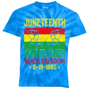 Juneteenth Celebrating Black Freedom 1865 Black History Meaningful Gift Kids Tie-Dye T-Shirt