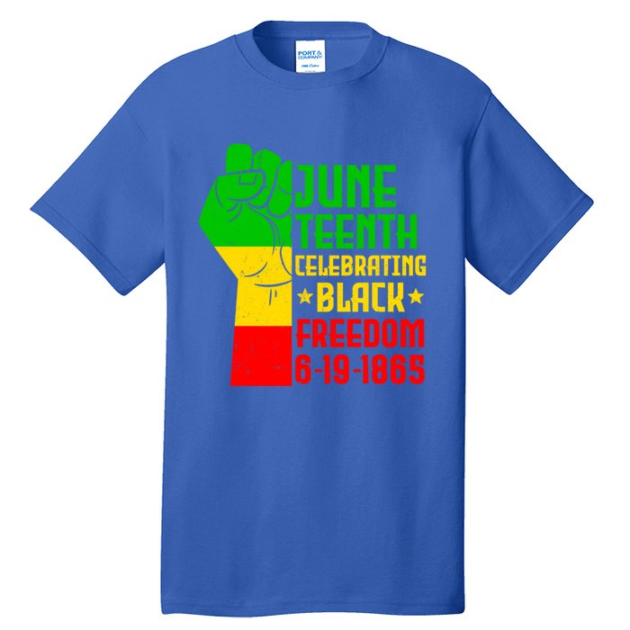 Juneteenth Celebrate Black History 1865 June 19th Gift Tall T-Shirt