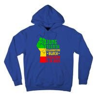 Juneteenth Celebrate Black History 1865 June 19th Gift Tall Hoodie