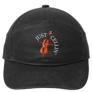 Just Cellin Cello Player Cellist Musician Classical Music 7-Panel Snapback Hat