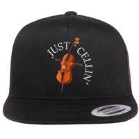 Just Cellin Cello Player Cellist Musician Classical Music Flat Bill Trucker Hat