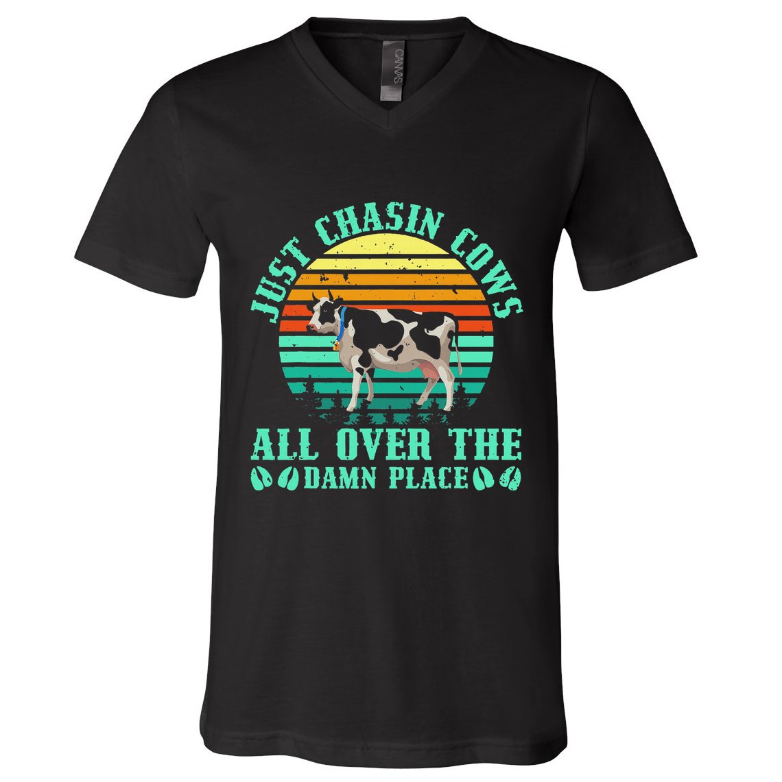 Just Chasin Cows All Over The Damn Place Cow Farmer V-Neck T-Shirt