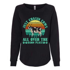 Just Chasin Cows All Over The Damn Place Cow Farmer Womens California Wash Sweatshirt