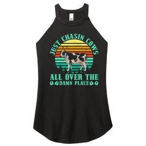 Just Chasin Cows All Over The Damn Place Cow Farmer Women's Perfect Tri Rocker Tank