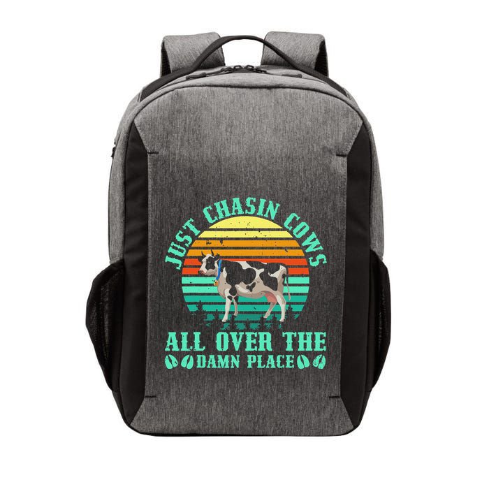 Just Chasin Cows All Over The Damn Place Cow Farmer Vector Backpack