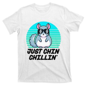 Just Chin Chillin Funny Chinchilla Lovers Kawaii Chinchillin T-Shirt