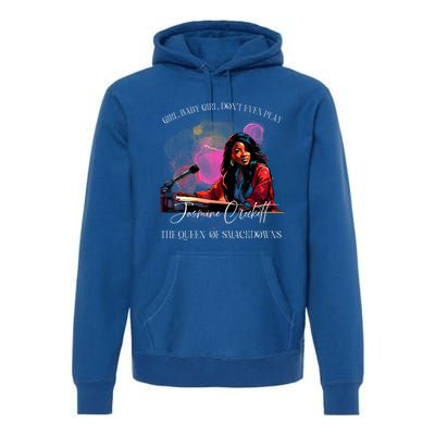 Jasmine Crockett Crockett Clapback Queen Of Smackdowns Premium Hoodie