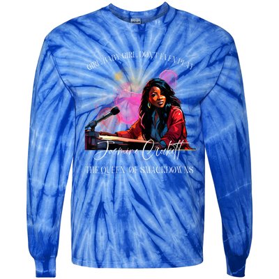 Jasmine Crockett Crockett Clapback Queen Of Smackdowns Tie-Dye Long Sleeve Shirt