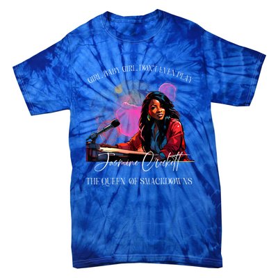 Jasmine Crockett Crockett Clapback Queen Of Smackdowns Tie-Dye T-Shirt