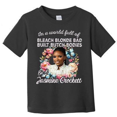 Jasmine Crockett Calls Out Marjorie Taylor Greene Toddler T-Shirt