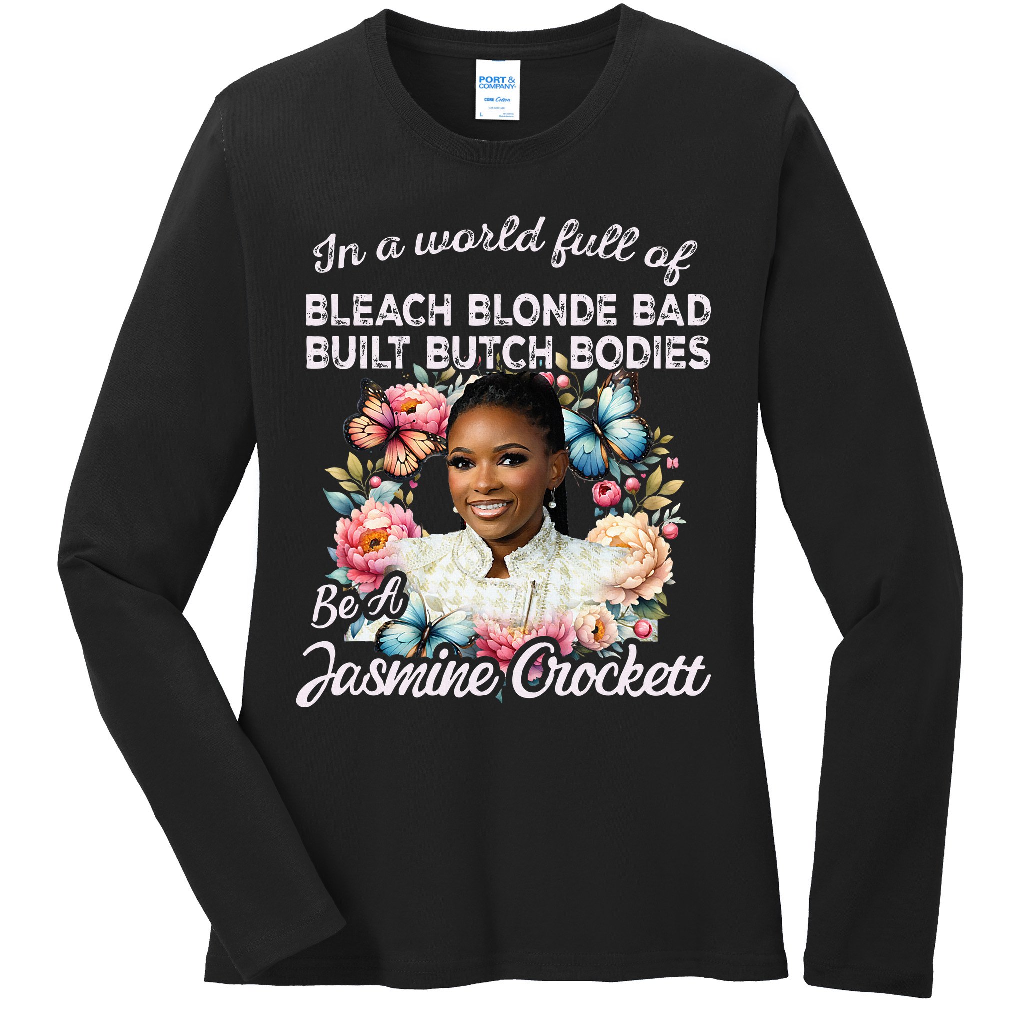 Jasmine Crockett Calls Out Marjorie Taylor Greene Ladies Long Sleeve Shirt