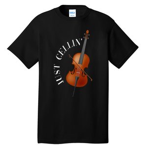 Just Cellin Cello Tall T-Shirt