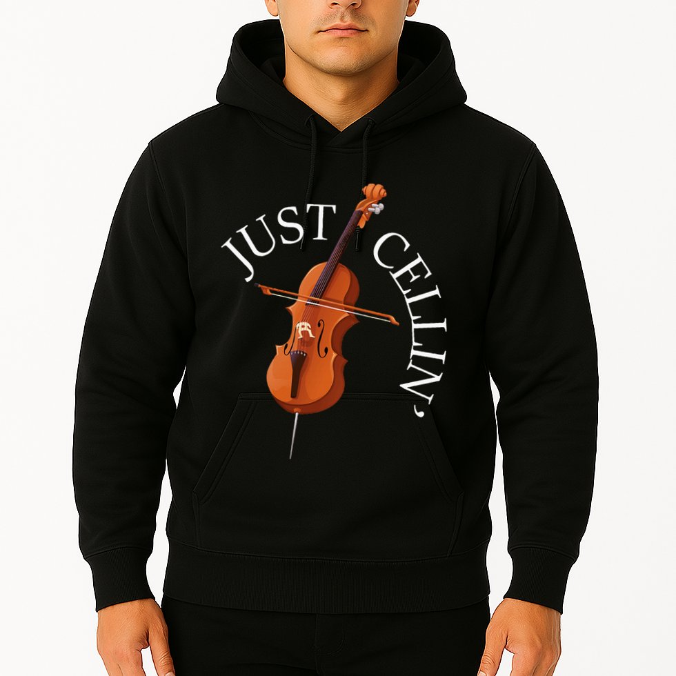 Just Cellin Cello Player Cellist Musician Classical Music Hoodie