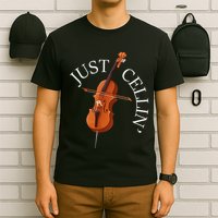 Just Cellin Cello Player Cellist Musician Classical Music T-Shirt