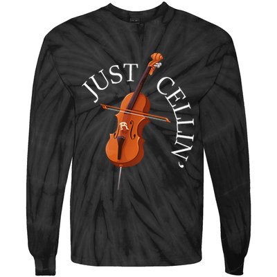 Just Cellin Cello Player Cellist Musician Classical Music Tie-Dye Long Sleeve Shirt