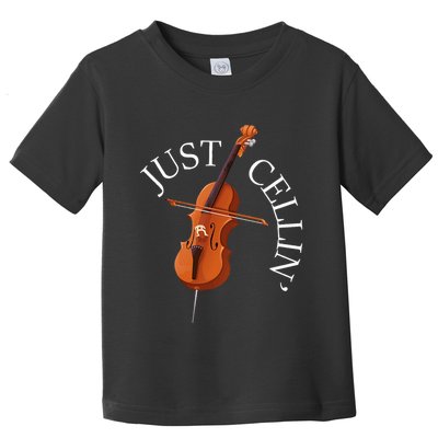 Just Cellin Cello Player Cellist Musician Classical Music Toddler T-Shirt