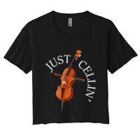 Just Cellin Cello Player Cellist Musician Classical Music Crop Top