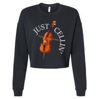 Just Cellin Cello Player Cellist Musician Classical Music Cropped Pullover Crew
