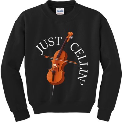 Just Cellin Cello Player Cellist Musician Classical Music Kids Sweatshirt